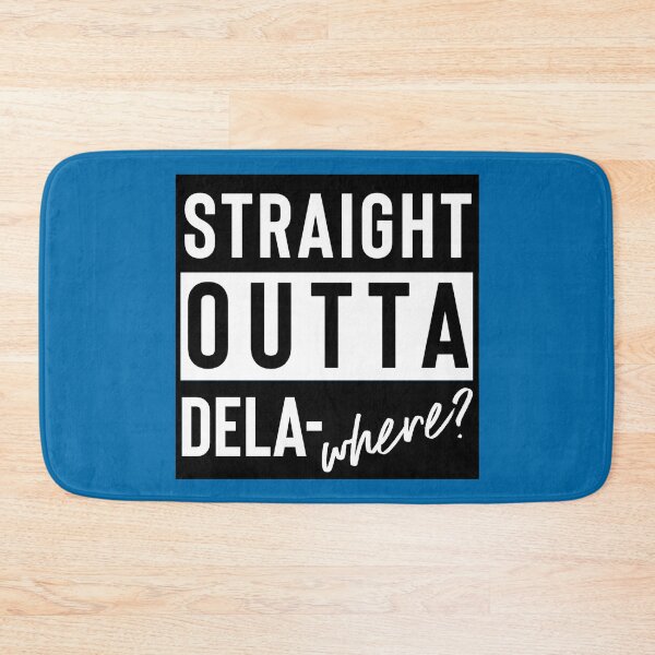Item preview, Straight Outta Dela-Where? designed and sold by LadyDiBaldGuy.