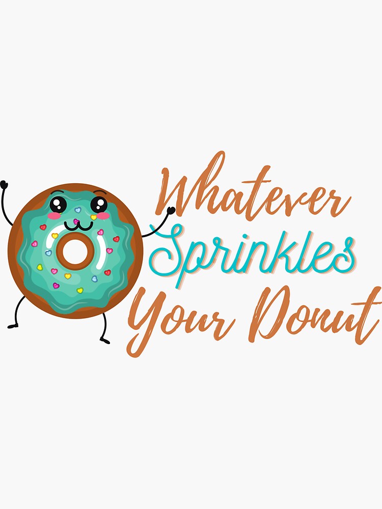 "Whatever Sprinkles Your Donut / Donut Party ShirtDonut Shirt / Donut