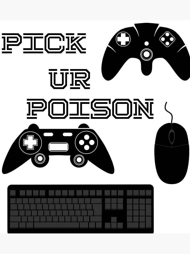 "Gaming product pick your weapon " Poster for Sale by TheRedzXDesigns Redbubble