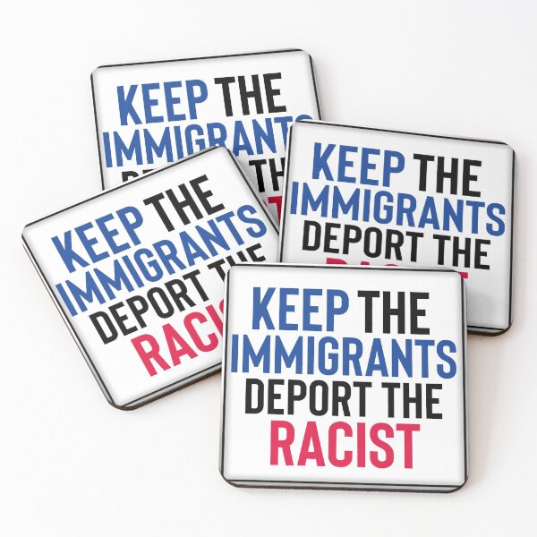 Item preview, keep the immigrants deport the racists designed and sold by The Pattern Artist.
