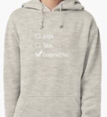 Single. Taken. Cumberbatched. Pullover Hoodie