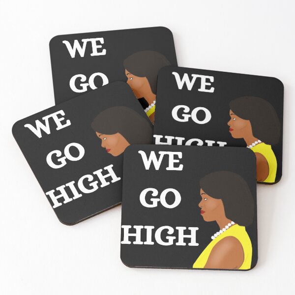 Item preview, Michelle Obama We Go High designed and sold by SilverSquirrels.