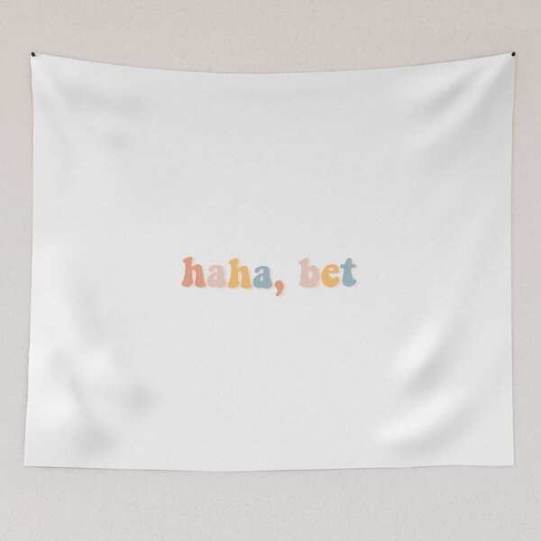 Item preview, Haha, bet designed and sold by BetterInColor.