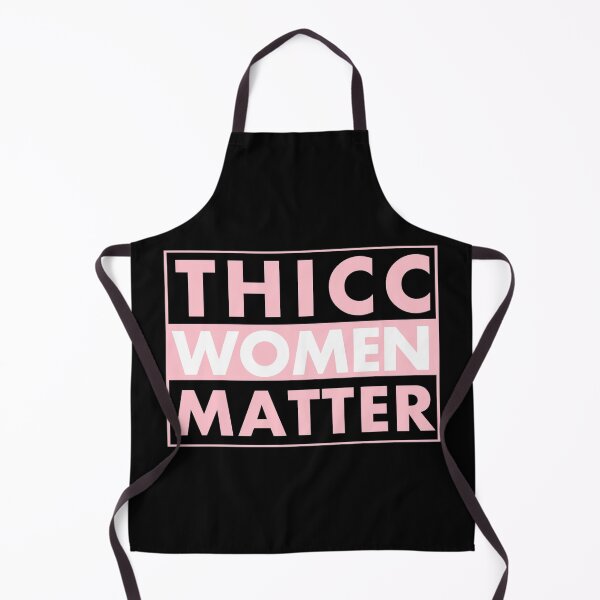 Item preview, Thicc Women Matter designed and sold by DIRTYDUNNZ.