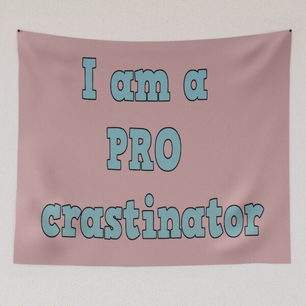 Item preview, Procrastination designed and sold by aginlow.
