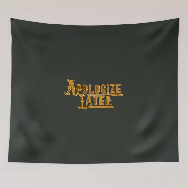 Item preview, Apologize Later designed and sold by Patrick Parent.