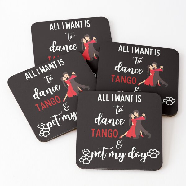 Item preview, All I want to do is to dance tango and pet my dog designed and sold by TallOne-apparel.