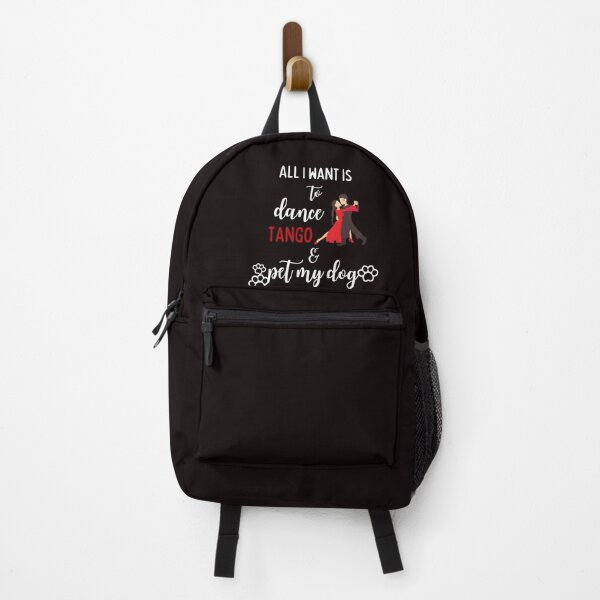 Item preview, All I want to do is to dance tango and pet my dog designed and sold by TallOne-apparel.
