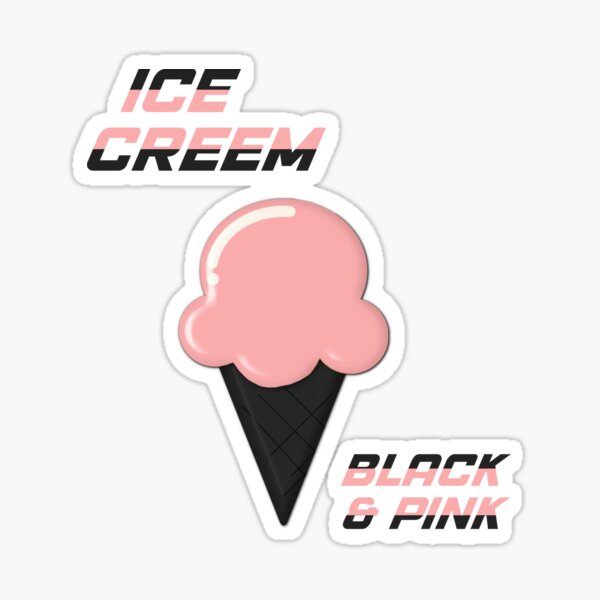 Ice Cream Blackpink Gifts & Merchandise | Redbubble