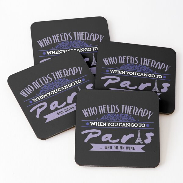 Item preview, Who Needs Therapy When You Can Go To Paris (white) designed and sold by tw2us.