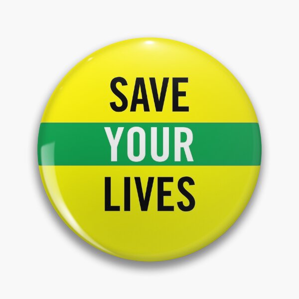Item preview, Save Your Lives designed and sold by Page93Photogphy.