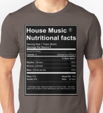 House Music Nutritional Facts Unisex T-Shirt