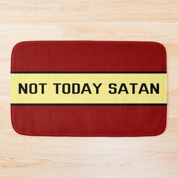 Item preview, Not Today Satan  designed and sold by tripanthias.
