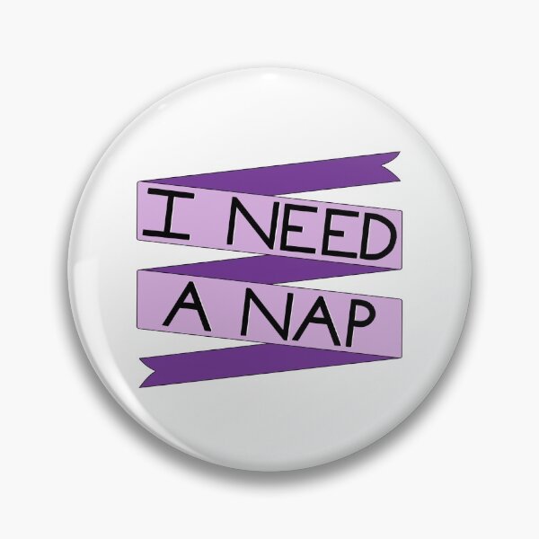 Item preview, I Need A Nap designed and sold by DragonBeeCo.