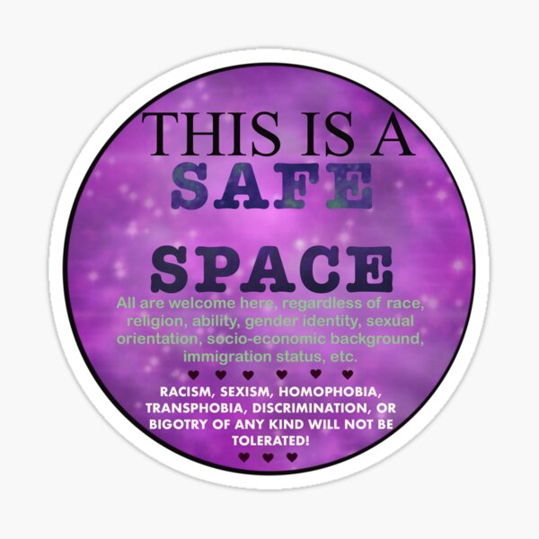 Artikel-Vorschau von Safe Space Zeichen, designt und verkauft von DoeAFemaleDeer.