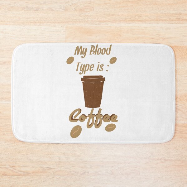 Item preview, My Blood Type is Coffee designed and sold by Mographic997.