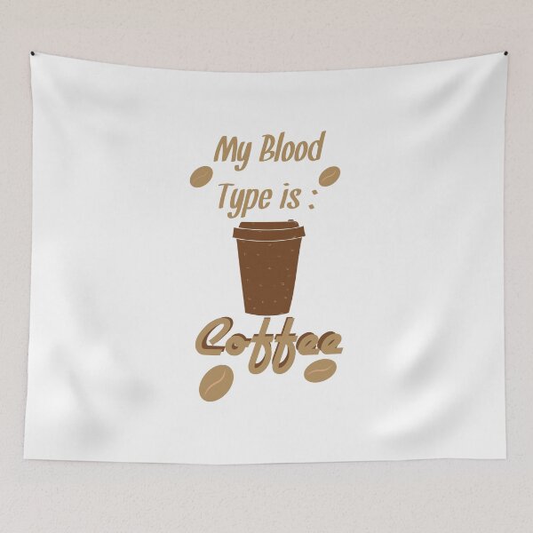 Item preview, My Blood Type is Coffee designed and sold by Mographic997.