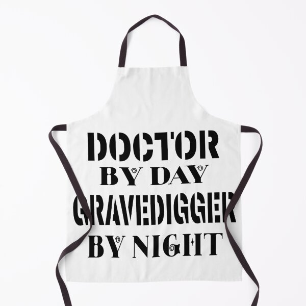 Item preview, DOCTOR BY DAY GRAVEDIGGER BY NIGHT JOKE designed and sold by Ralek.