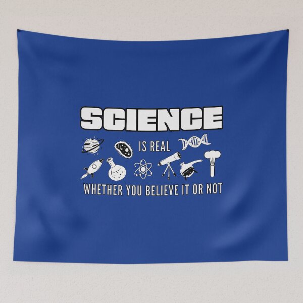 Item preview, Science is real whether you believe it or not designed and sold by StarlightTales.
