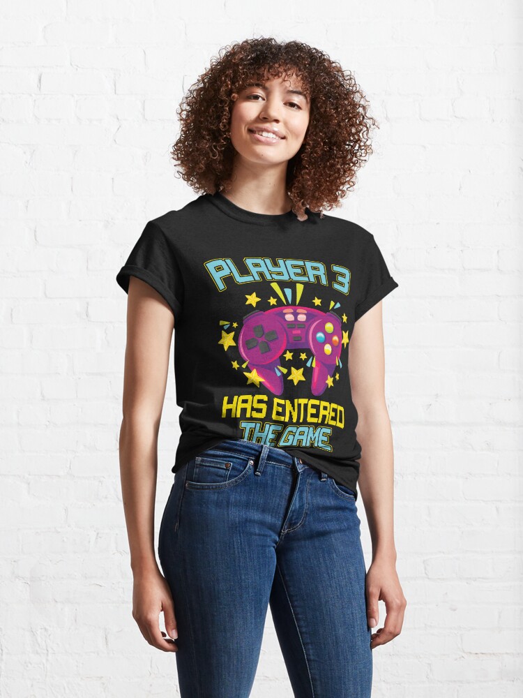 Alternate view of Funny Player 3 has entered the game Design Classic T-Shirt