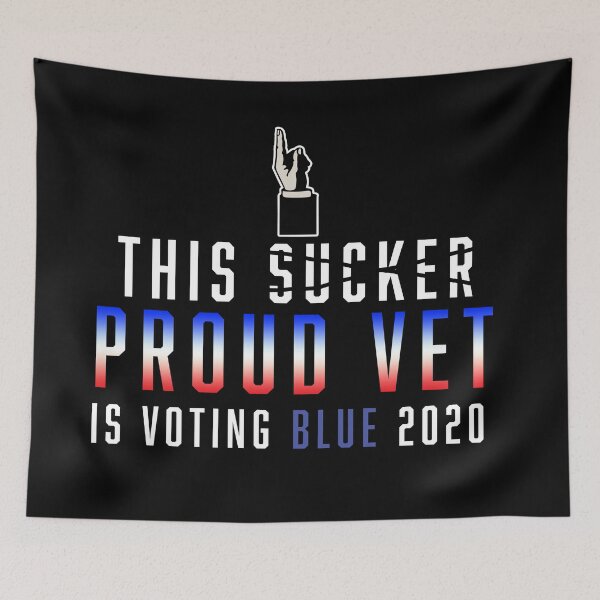 Item preview, Sucker Proud Vet voting Blue 2020  designed and sold by AllLeftSides42.