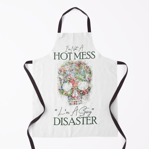 Item preview, I'm Not A Hot Mess I'm A Spicy Disaster designed and sold by goldewin.