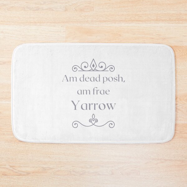 Item preview, Am dead posh, am frae Yarrow | Scottish Borders designed and sold by yourscotborders.