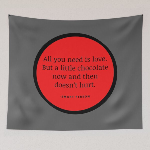 Item preview, All you need is love but a little chocolate now and then doesn't hurt. designed and sold by alanaf1.