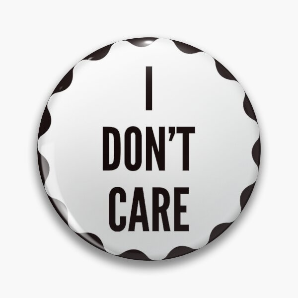 Item preview, I Don't Care Shirt designed and sold by Mamibo.