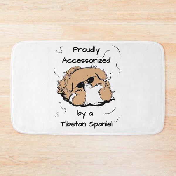 Item preview, Proudly Accessorized by a Tibetan Spaniel Cute Humorous Tibbie Design designed and sold by Monica C. Webster.