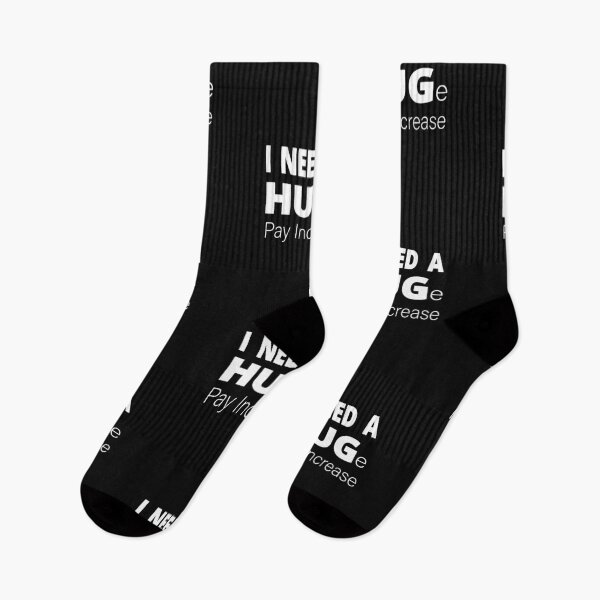 Item preview, I Need A HUGe pay increase  designed and sold by alikassi.