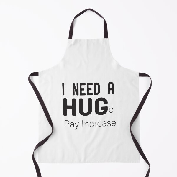 Item preview, I Need A HUGe pay increase  designed and sold by alikassi.