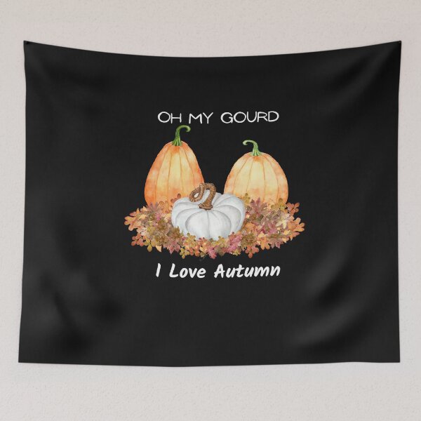 Item preview, OH My Gourd I Love Autumn designed and sold by FTAPS.