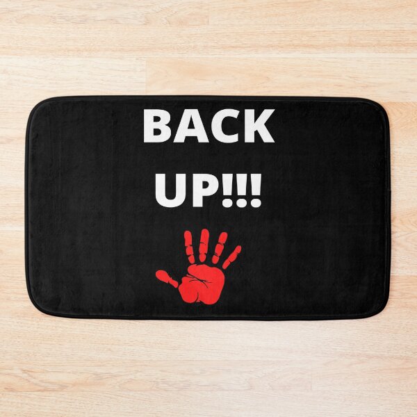 Item preview, Back Up!! White text designed and sold by Trendi61.