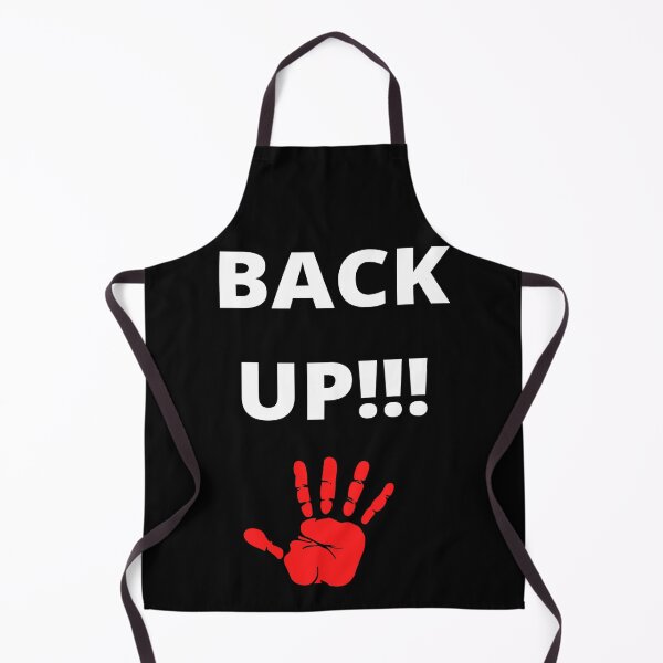 Item preview, Back Up!! White text designed and sold by Trendi61.