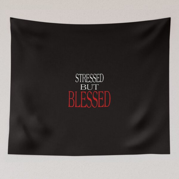 Item preview, stressed but blessed designed and sold by medbouk1.