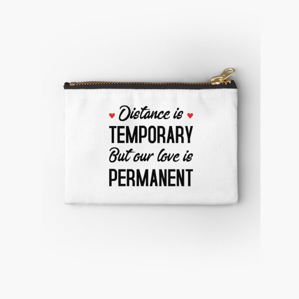 Aperçu de l'œuvre Relation à distance : la distance est temporaire mais notre amour est permanent créée et vendue par T-shirt For You.