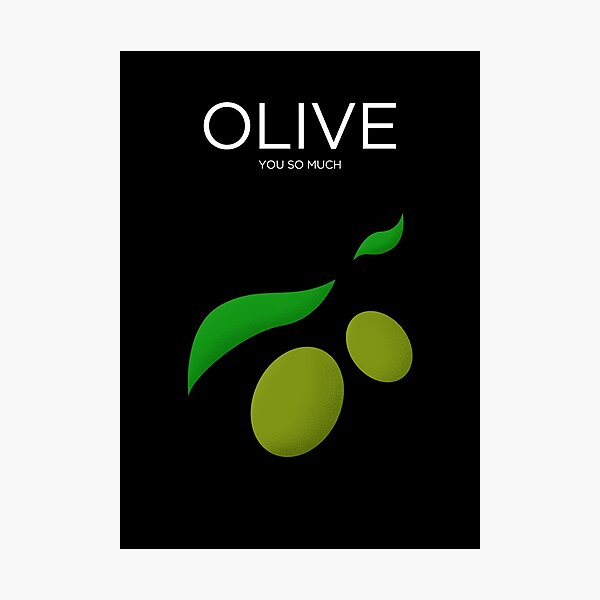 Olive You So Much Photographic Print