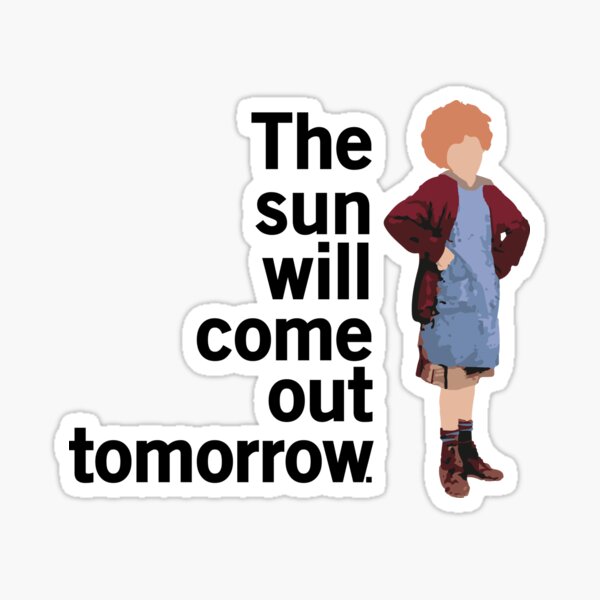 Item preview, Annie - The Sun Will Come Out Tomorrow designed and sold by serendipitous08.