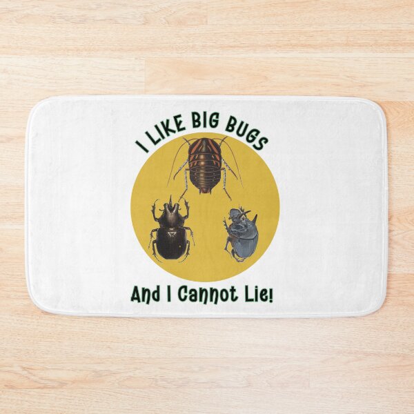Item preview, I Like Big Bugs and I Cannot Lie! designed and sold by Sinfamous.