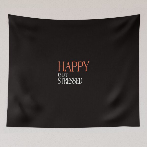 Item preview, Happy but stressed designed and sold by medbouk1.