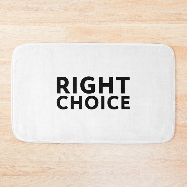 Item preview, Right Choice designed and sold by Graphics-Dna.