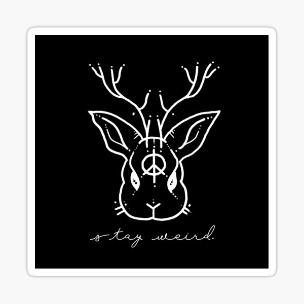 Item preview, Stay weird.  designed and sold by JackieLopeArt.