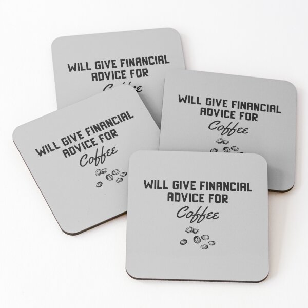 Item preview, Will Give Financial Advice For Coffee designed and sold by EricJP.