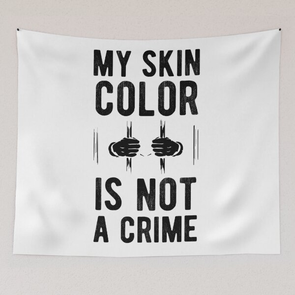 Item preview, My skin color is not a Crime , justice , black live  designed and sold by CodingForTech.