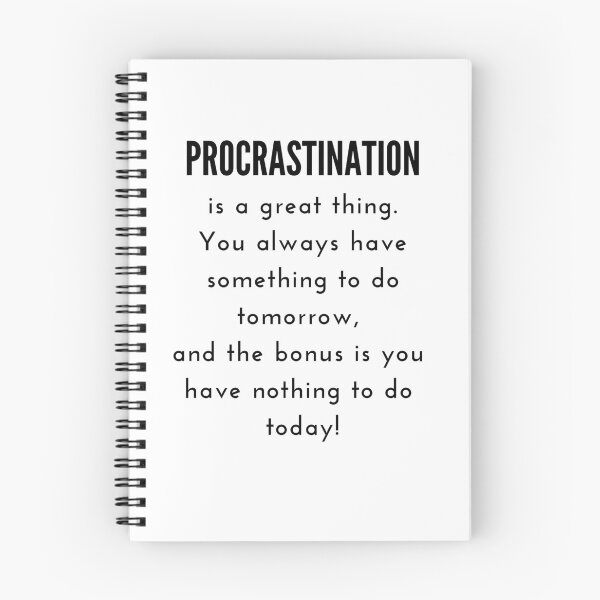 Item preview, Procrastination is a great thing. designed and sold by Meaningfully.
