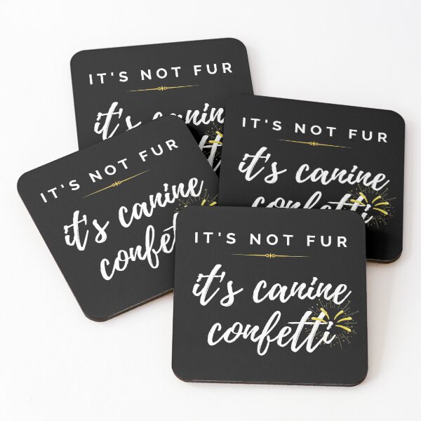 Item preview, Dog Lover | It's Not Fur It's Canine Confetti Design | SmileyPupDesign designed and sold by SmileyPupDesign.
