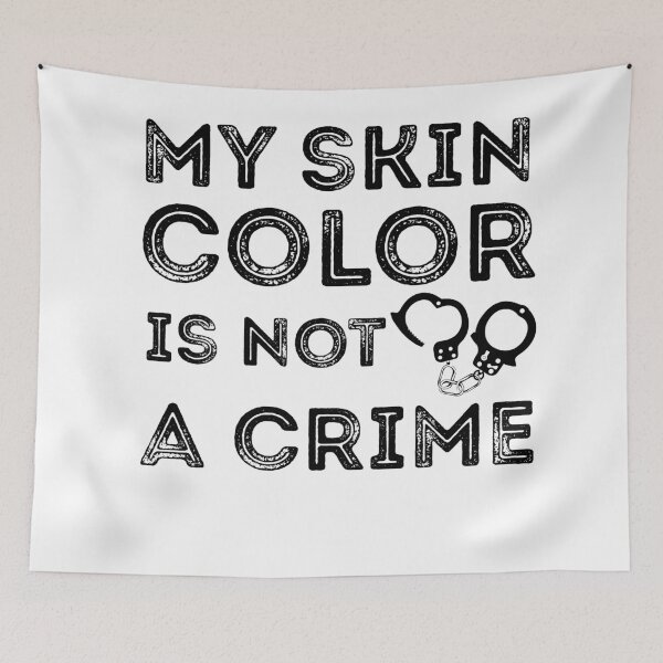 Item preview, My skin color is not a Crime , justice , black live  designed and sold by CodingForTech.