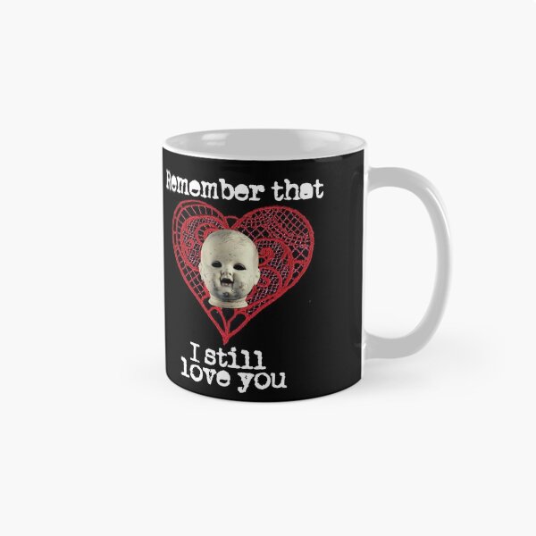 Item preview, Remember that I still love you designed and sold by Fairytale of DC.