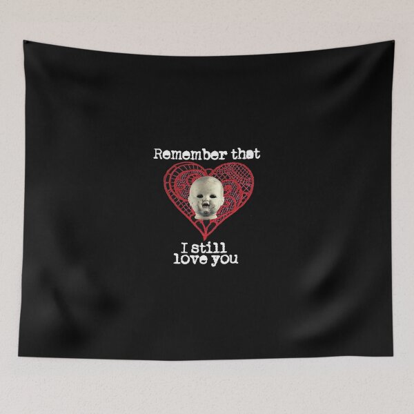 Item preview, Remember that I still love you designed and sold by Fairytale of DC.